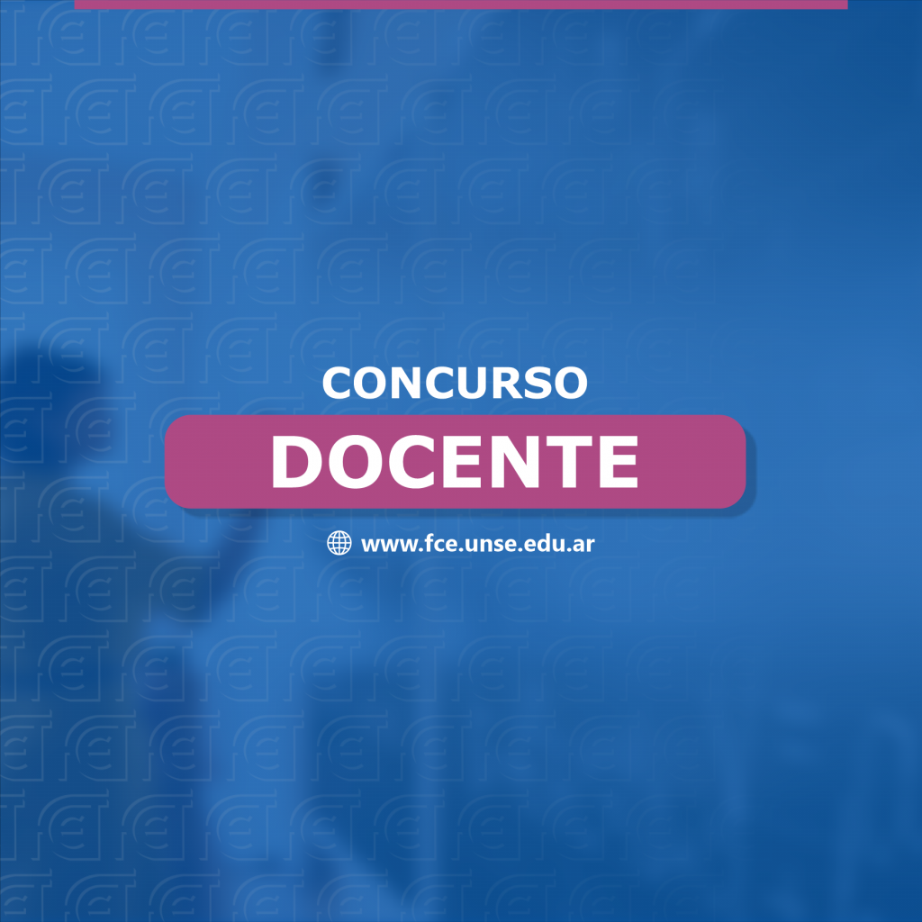 Flyer Concurso Docente - FCEyT - UNSE.png